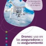 drones-uso-en-las-aseguradoras-y-su-aseguramiento